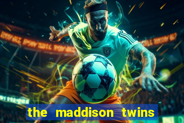 the maddison twins onlyfans free